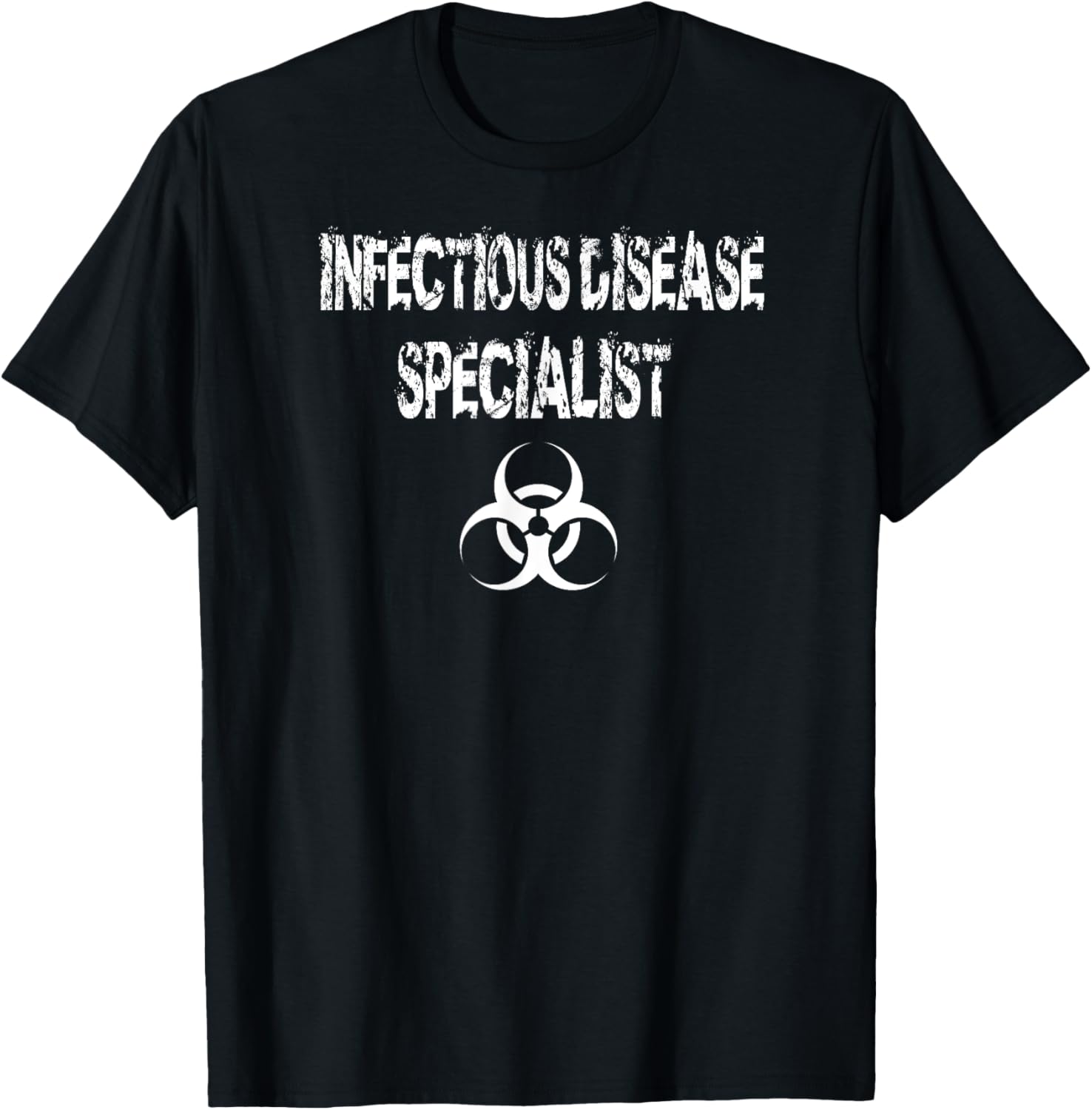 Infectious Disease Specialist T Shirt Gift T-Shirt - T-Shirt | Black