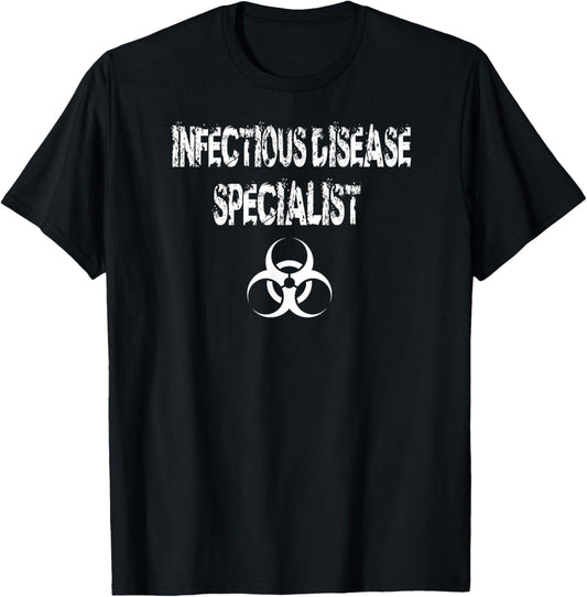 Infectious Disease Specialist T Shirt Gift T-Shirt - T-Shirt | Black