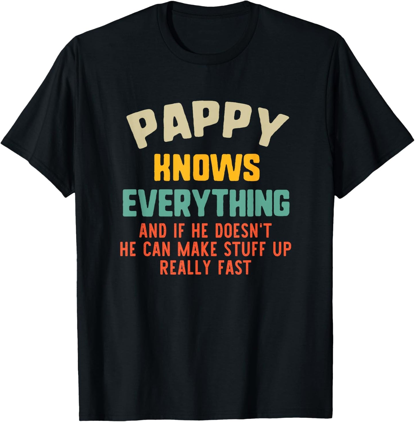 Pappy Knows Everything Vintage Grandpa Funny T-Shirt - T-Shirt | Black