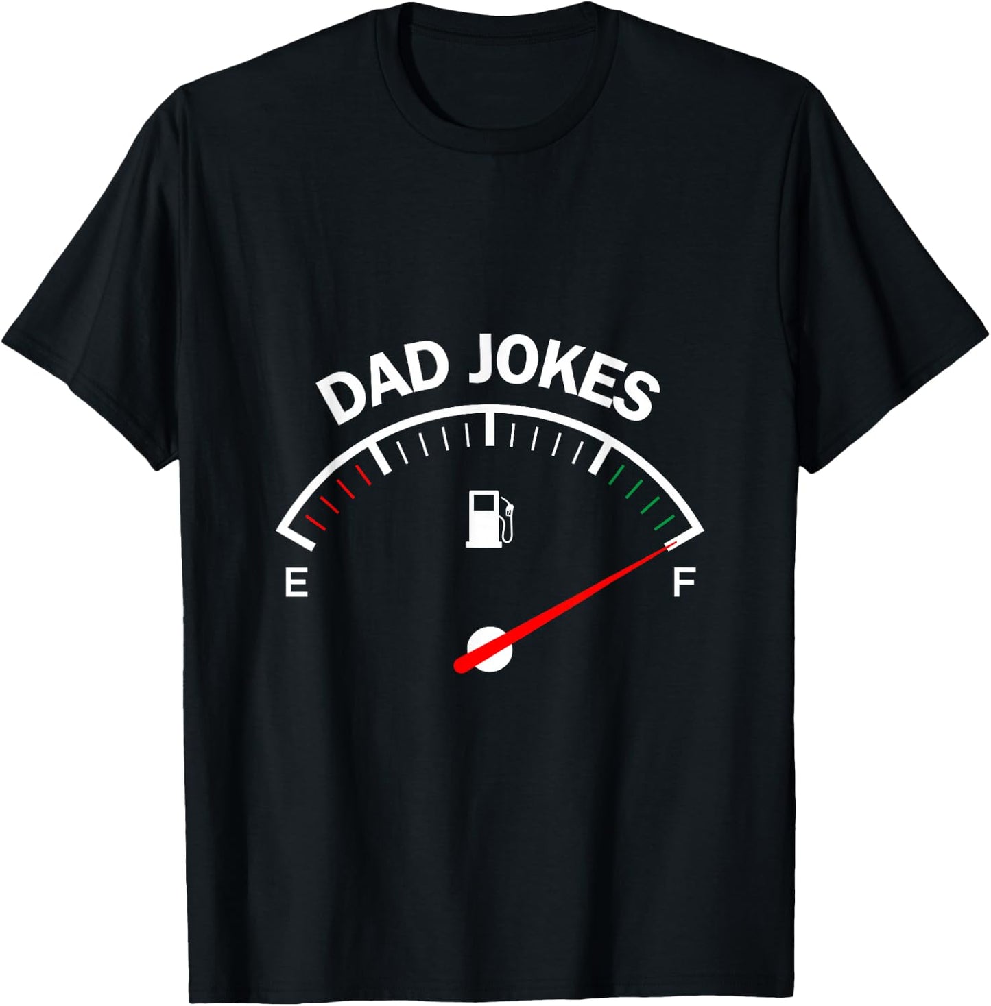 Dad Jokes | Full Gas Tank Meter Father Granddad Men T-Shirt - T-Shirt | Black