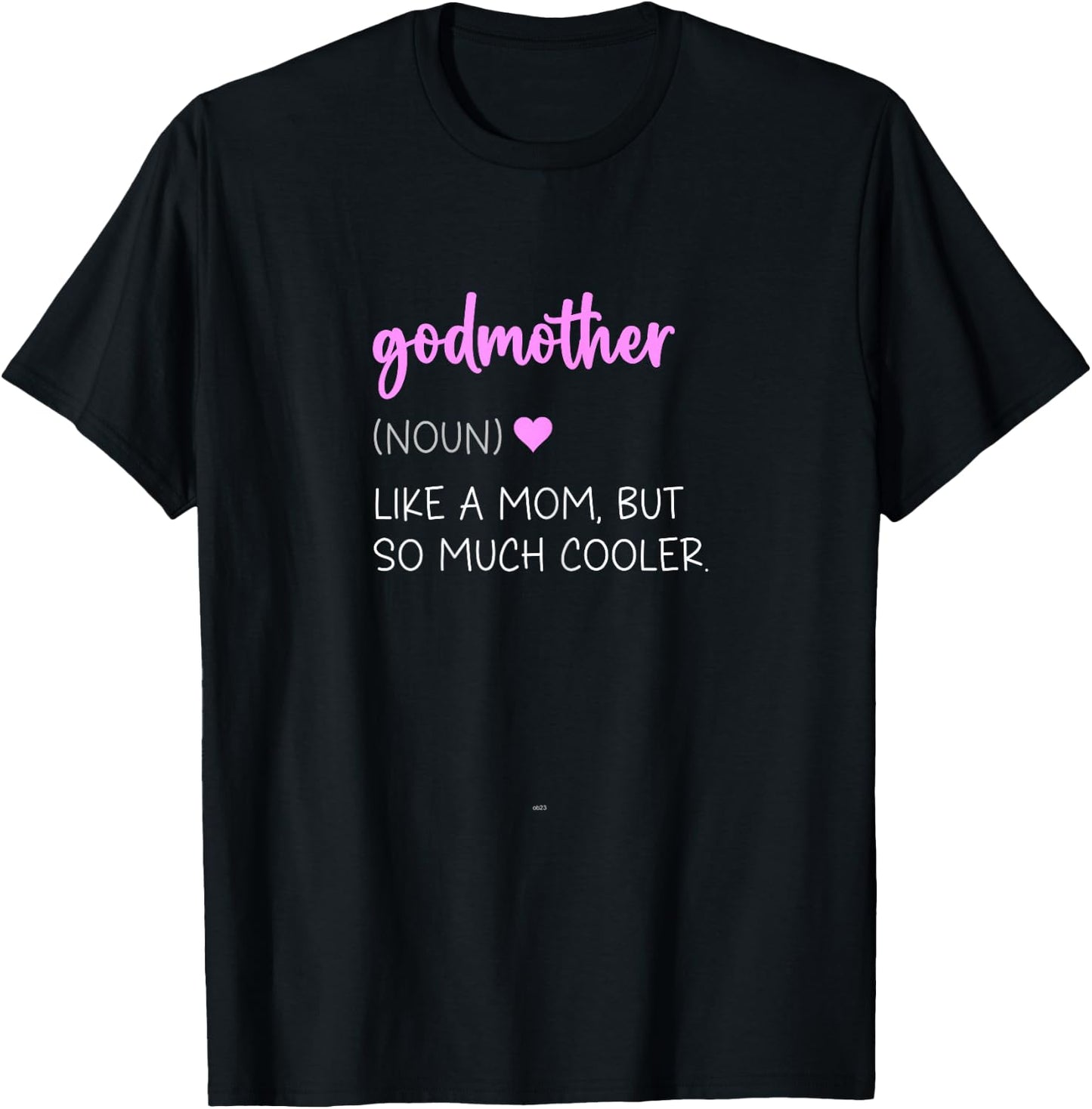 Godmother Definition Cute Mother's Day Noun T-Shirt - T-Shirt | Black