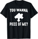 Jigsaw Puzzle Master Puzzle King Queen You Wanna Piece of Me T-Shirt - T-Shirt | Black