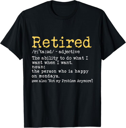 Retired Definition Retirement Definition Men T-Shirt - T-Shirt | Black