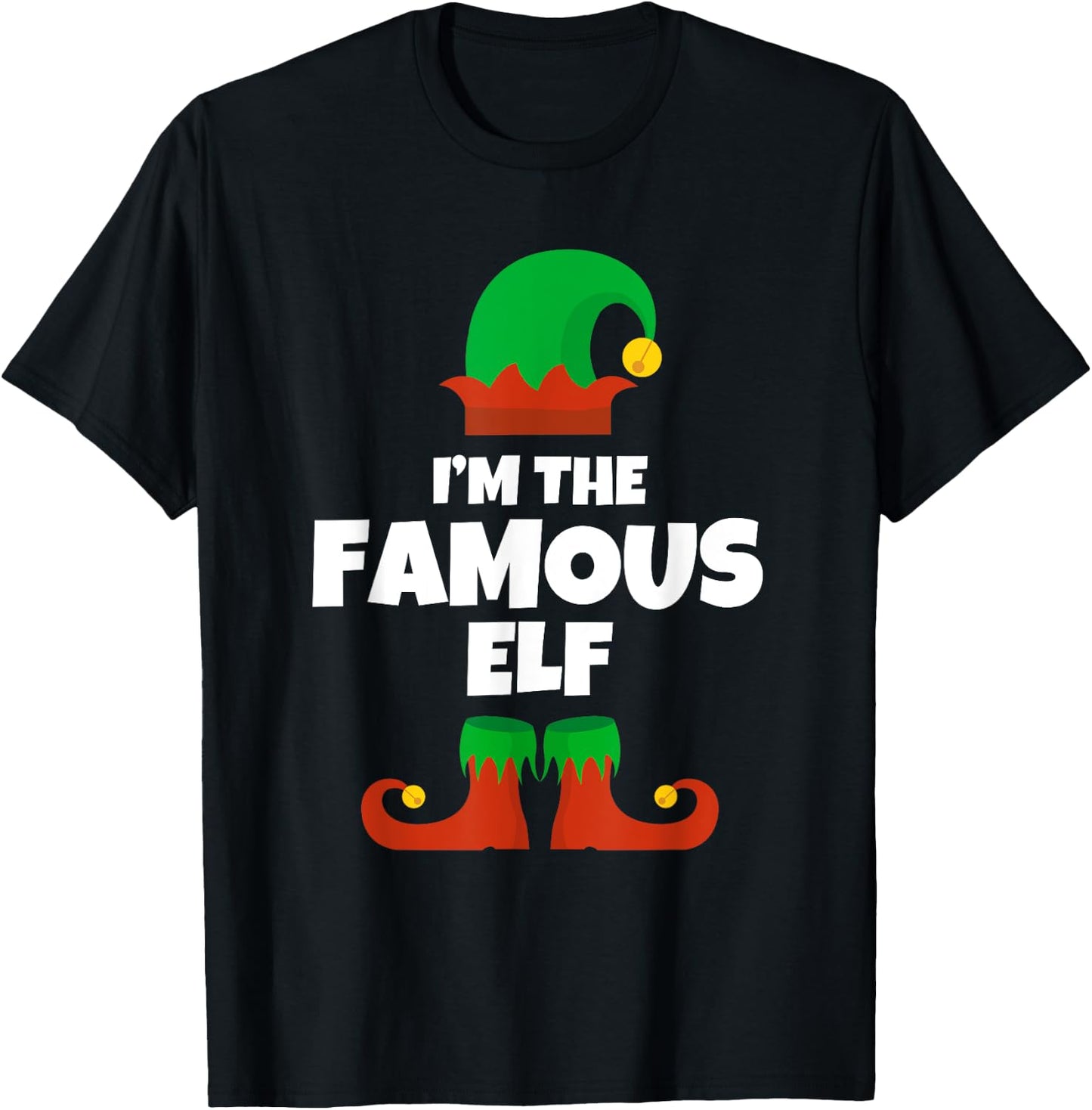 I'm The Famous Elf Family Pajama Christmas Funny T-Shirt - T-Shirt | Black