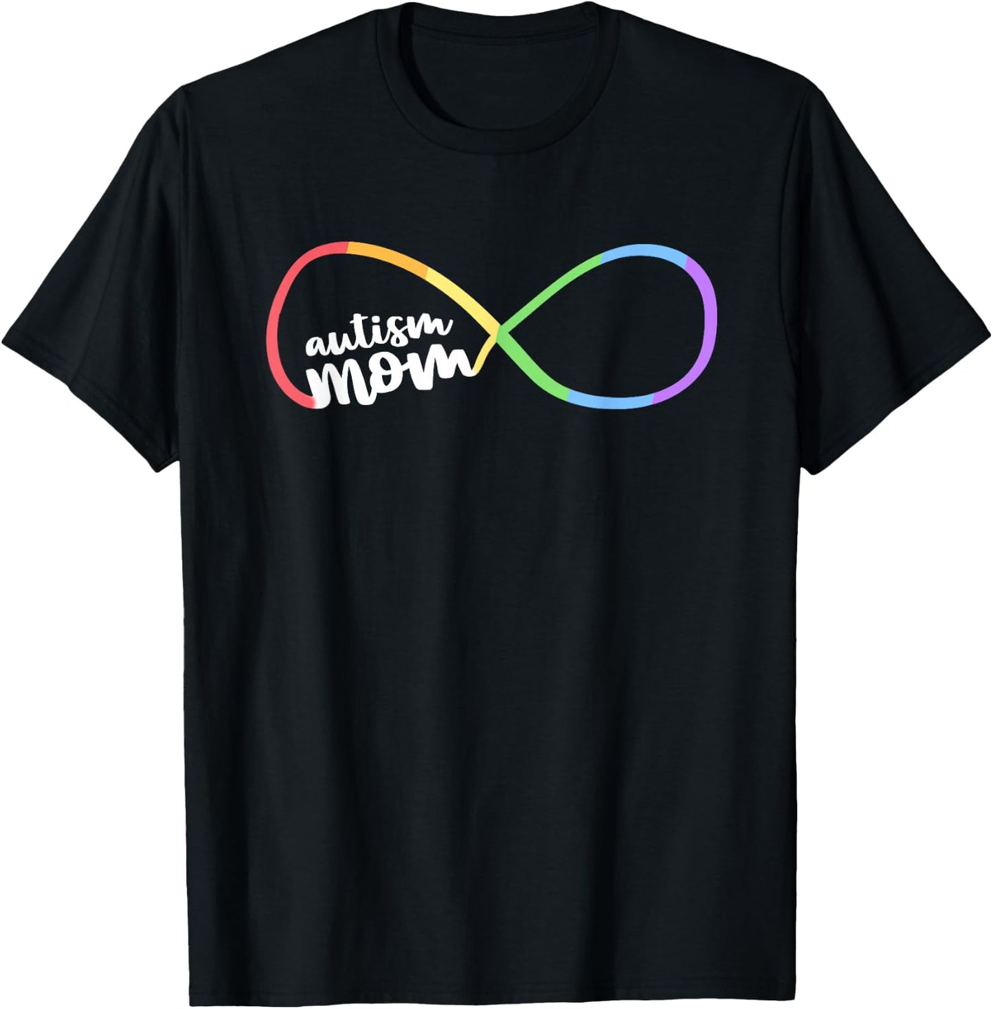 Family Autism Awareness Mom Rainbow Infinity Symbol T-Shirt - T-Shirt | Black