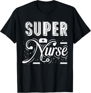 Super Nurse T-Shirt - T-Shirt | Black