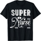 Super Nurse T-Shirt - T-Shirt | Black