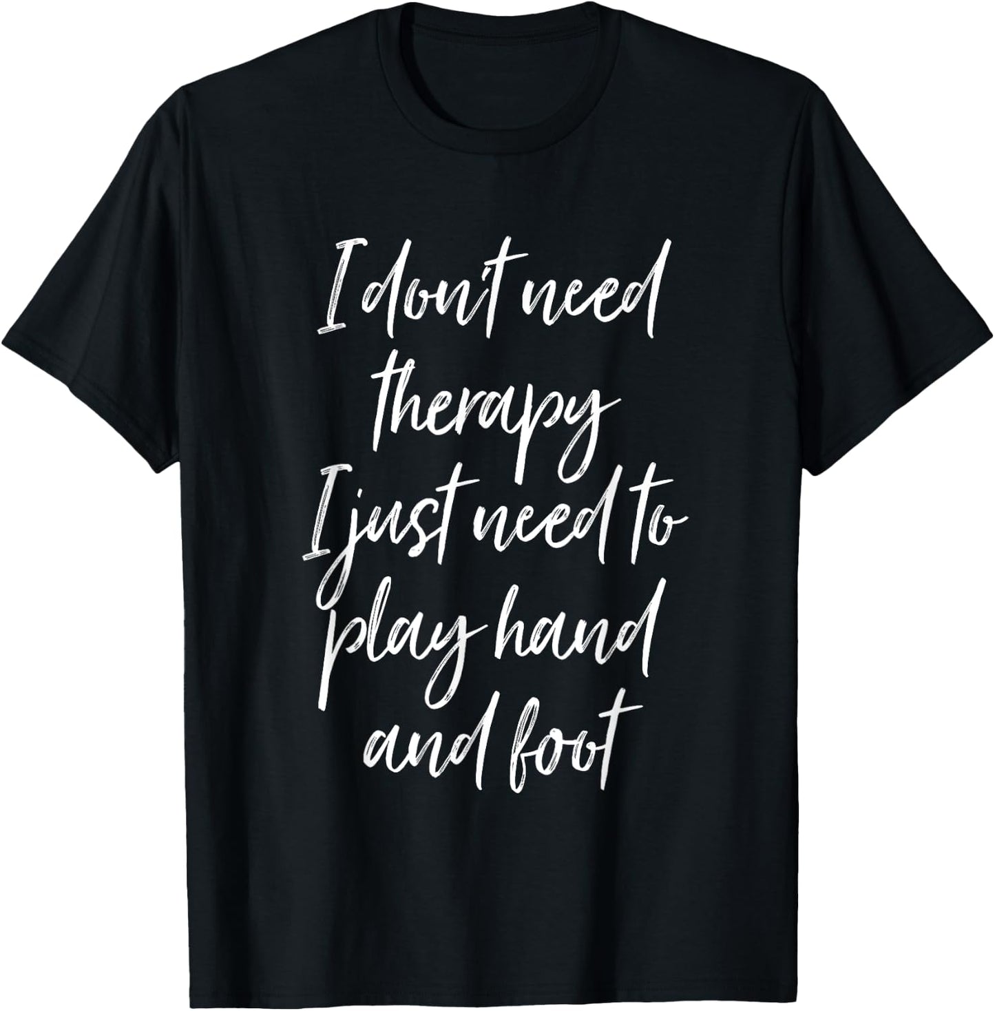 Funny Hand and Foot Players Quote Sarcastic Card Game T-Shirt - T-Shirt | Black