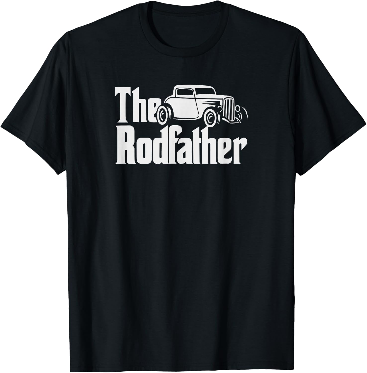 Hot Rod Dad, The Rodfather, Funny Dad Grandpa Hot Rod T-Shirt - T-Shirt | Black