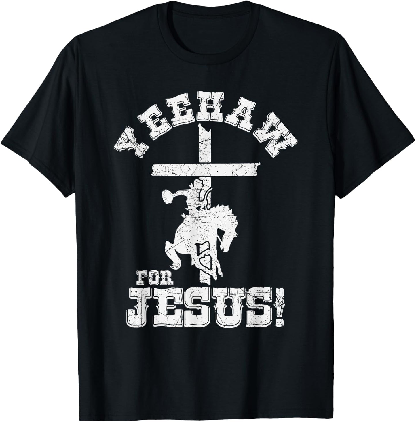 Yeehaw For Jesus Christian Cowboy Cross With Horse Rodeo T-Shirt - T-Shirt | Black