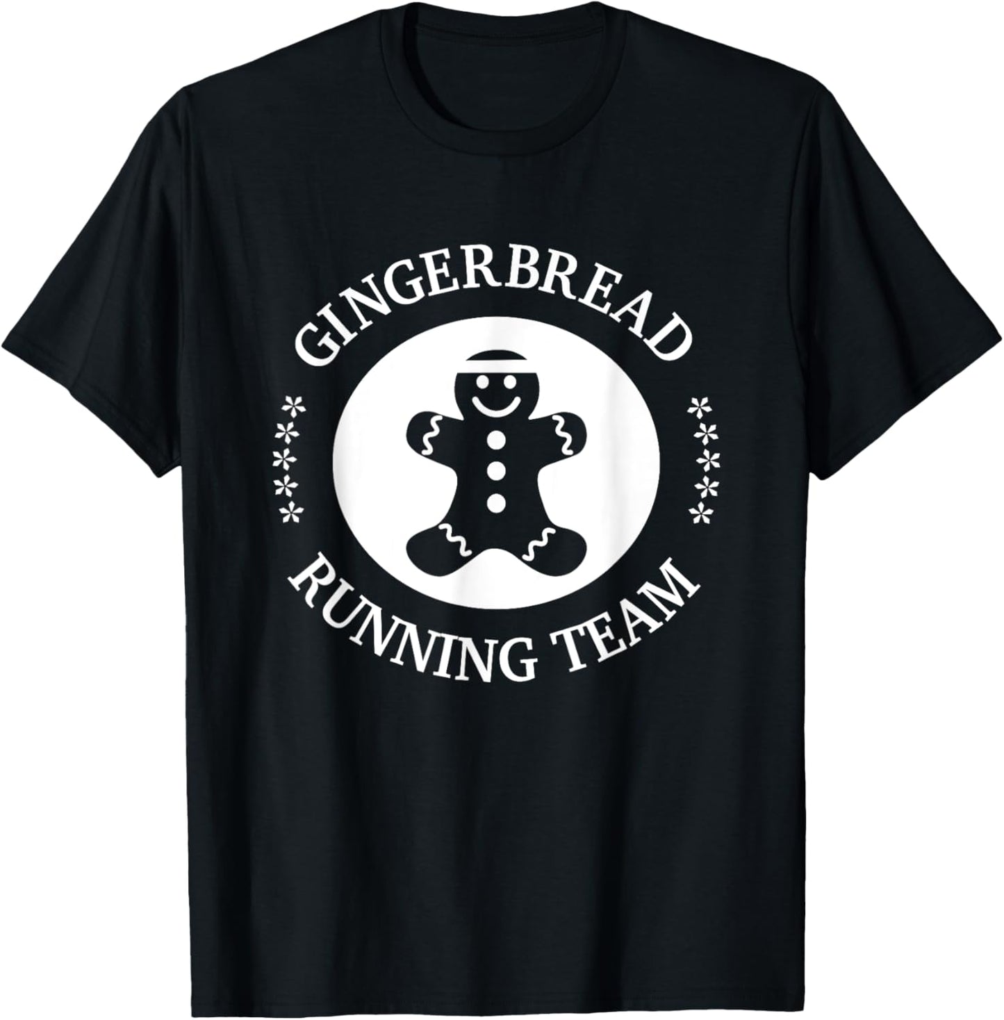 Gingerbread Running Team Holiday Cookie Funny Baking T-Shirt - T-Shirt | Black