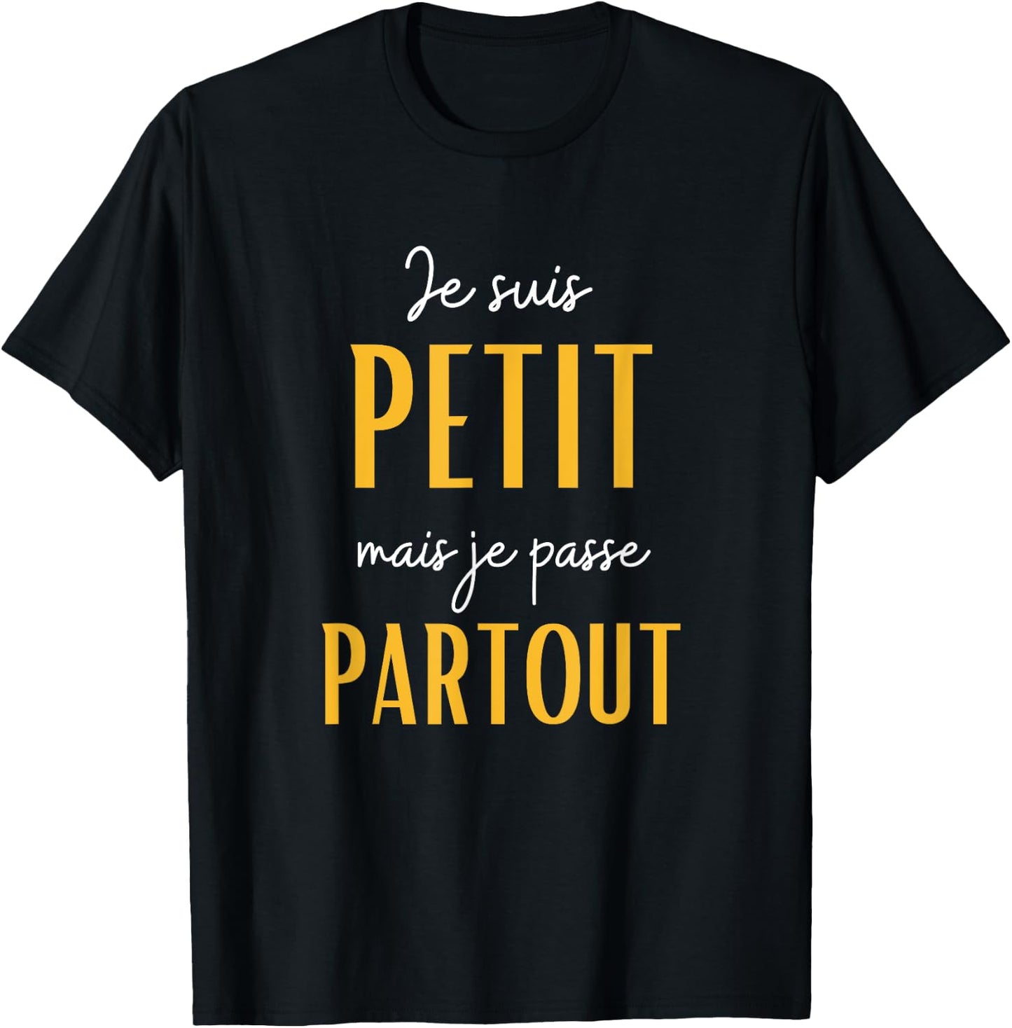 I'm Small But I Go Everywhere T-Shirt - T-Shirt | Black