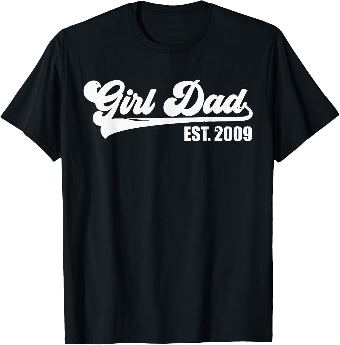 Girl Dad Est 2009 Retro Proud Vintage Father of Daughters T-Shirt - T-Shirt | Black