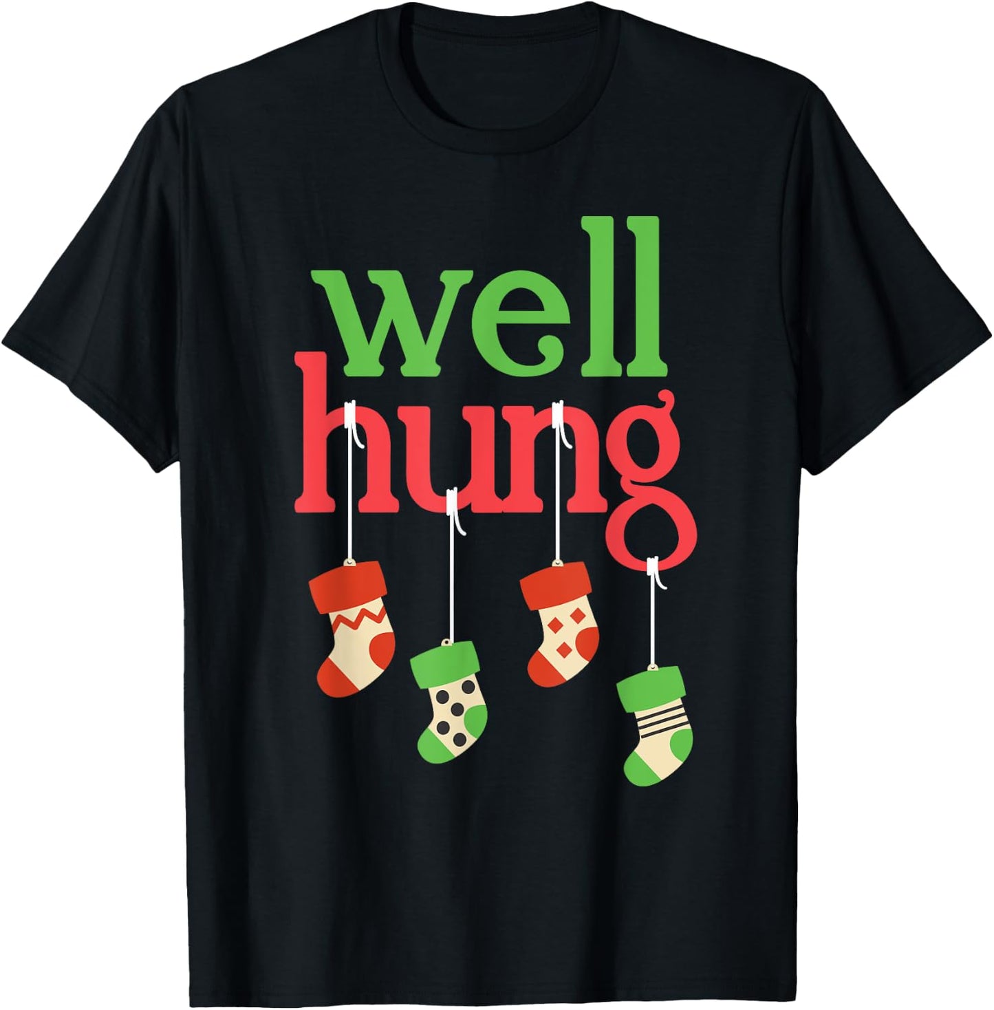 Funny Christmas Shirt Well Hung T-Shirt - T-Shirt | Black