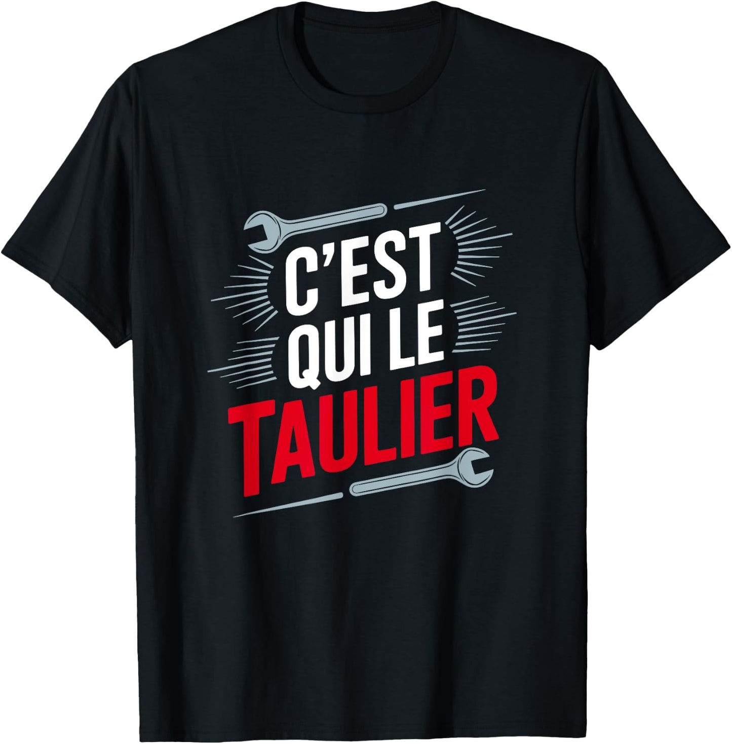 Who is the Taulier, Who is the Boss, Who is the Chef , Black, S T-Shirt - T-Shirt | Black