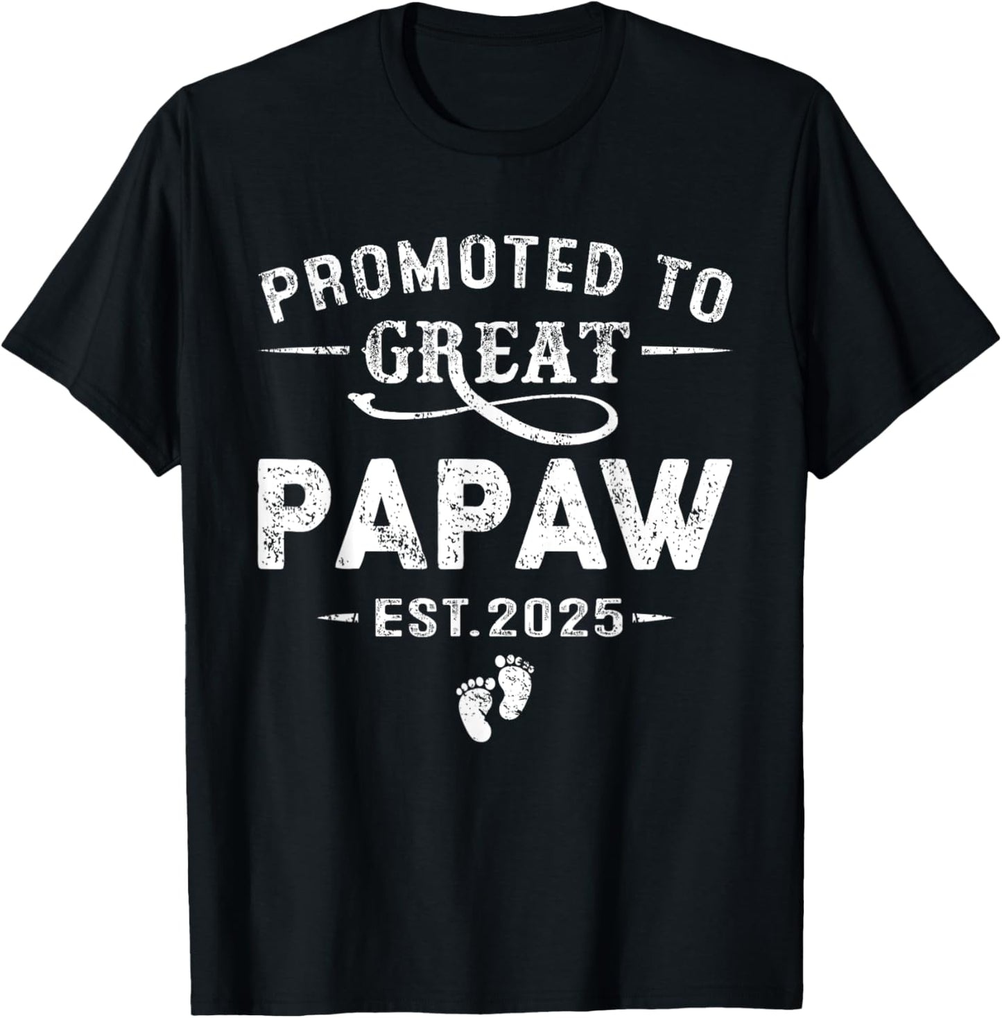 Promoted To Great Papaw Est 2025 Pregnancy Announcement T-Shirt - T-Shirt | Black