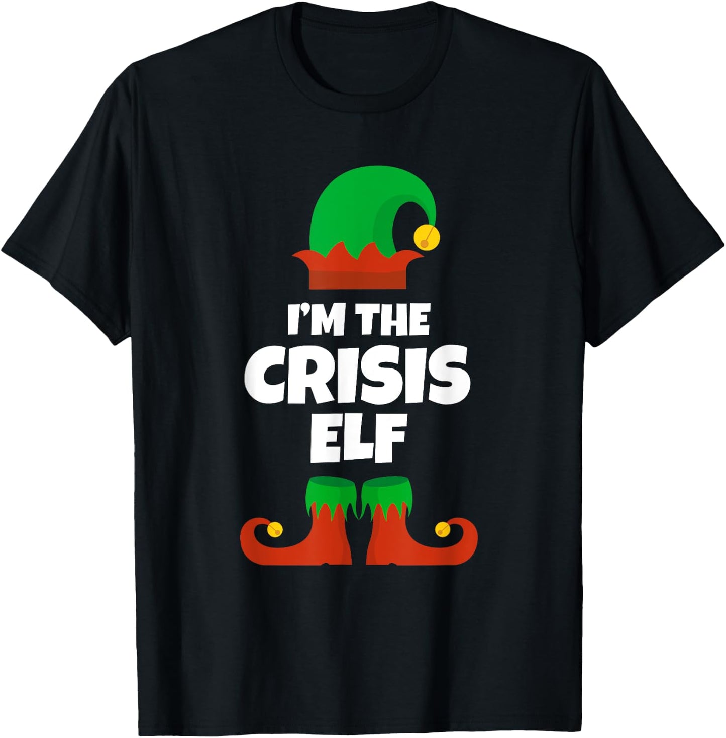 I'm The Crisis Elf Family Pajama Christmas Funny Mid-Life T-Shirt - T-Shirt | Black