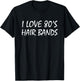 I Love 80s Hair Bands Shirt T-Shirt - T-Shirt | Black
