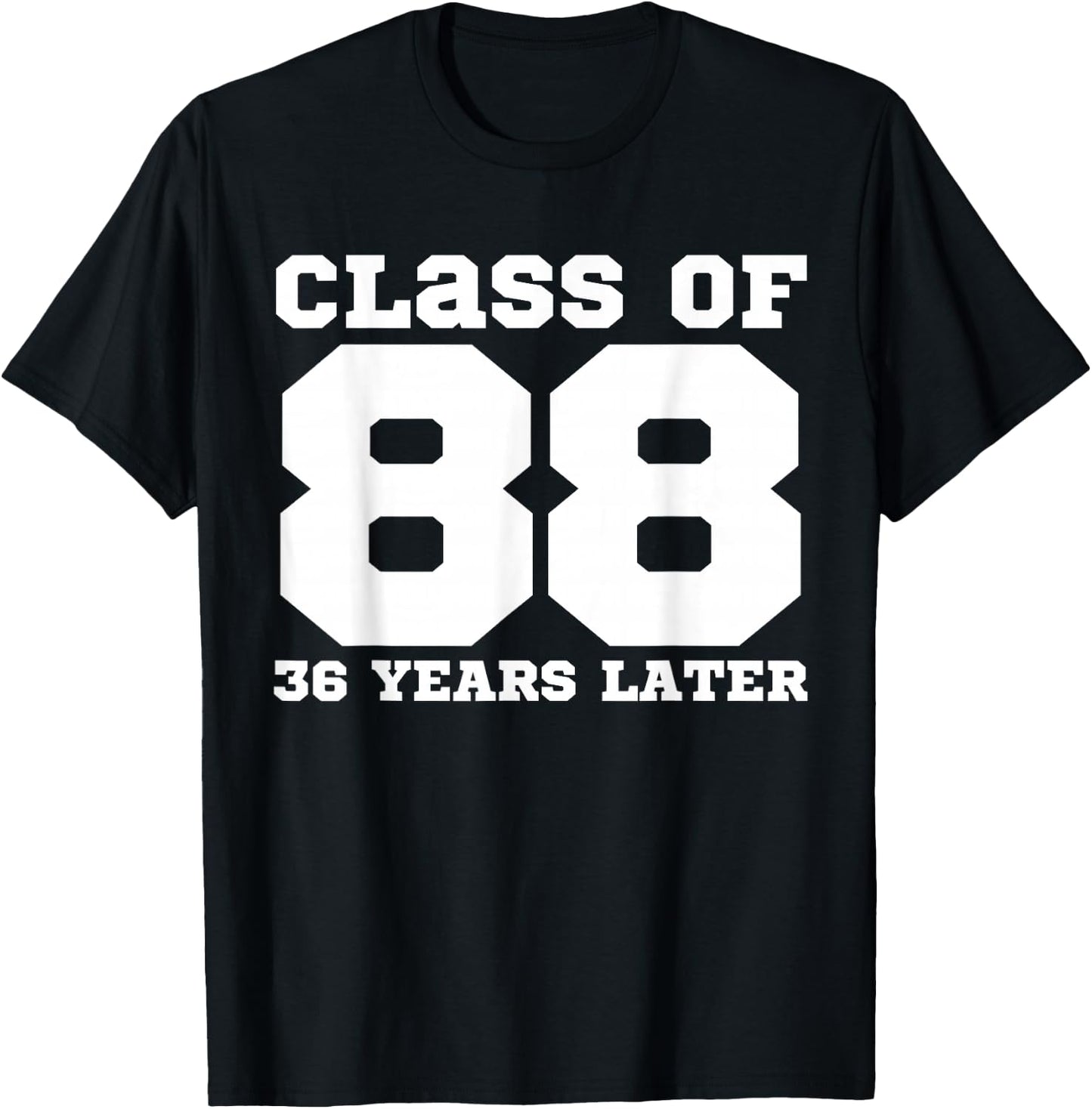 Class of 1988, 36 Years Later Reunions SQUAD Back to School T-Shirt - T-Shirt | Black