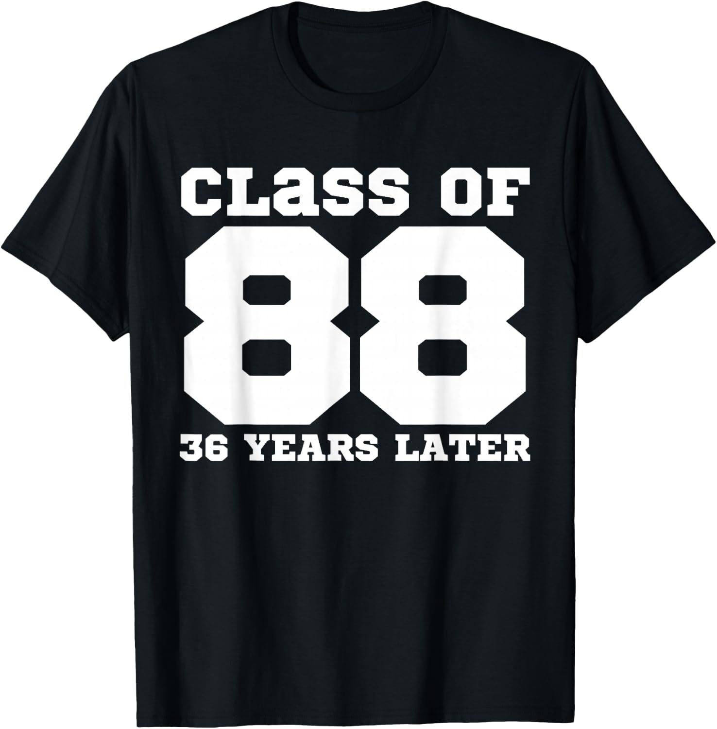 Class of 1988, 36 Years Later Reunions SQUAD Back to School T-Shirt - T-Shirt | Black
