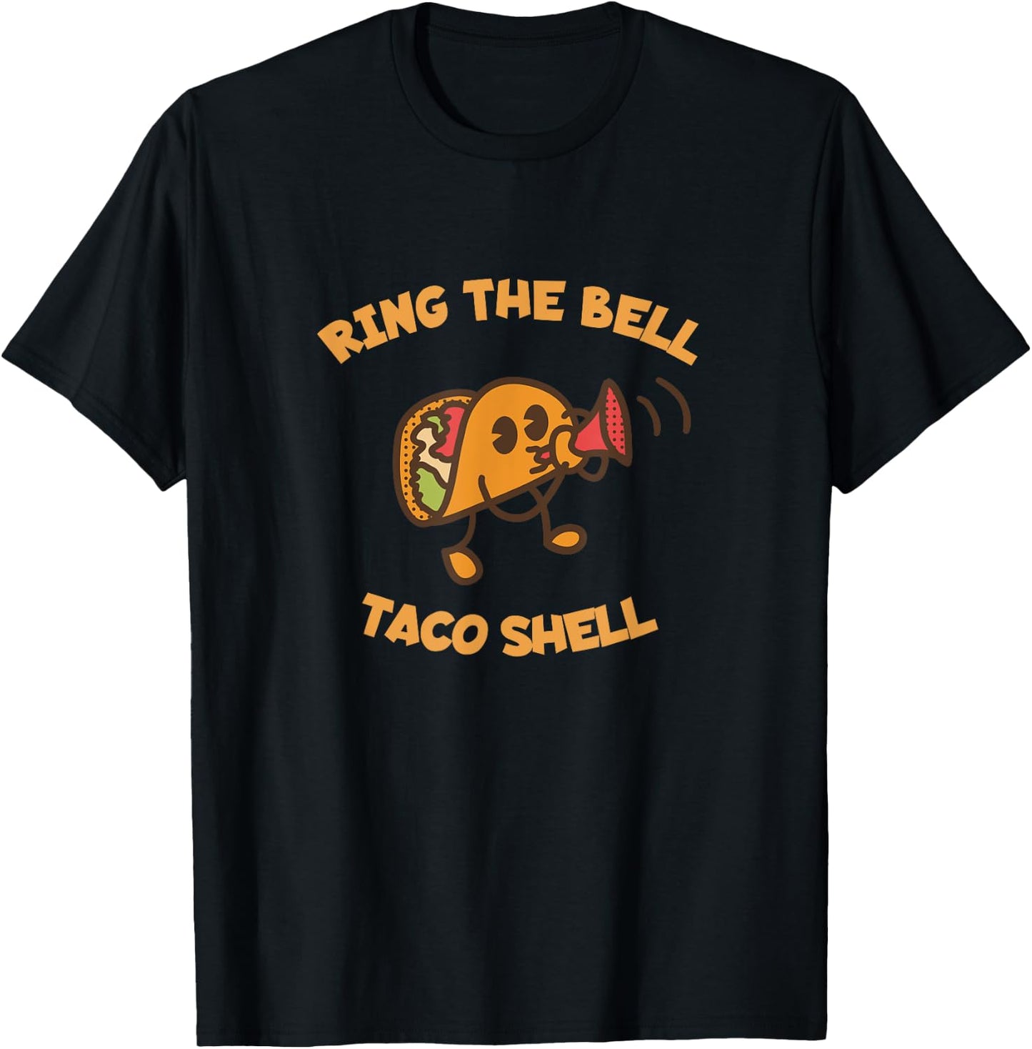 Ring The Bell Taco Shell for Taco Lover and Maker T-Shirt - T-Shirt | Black