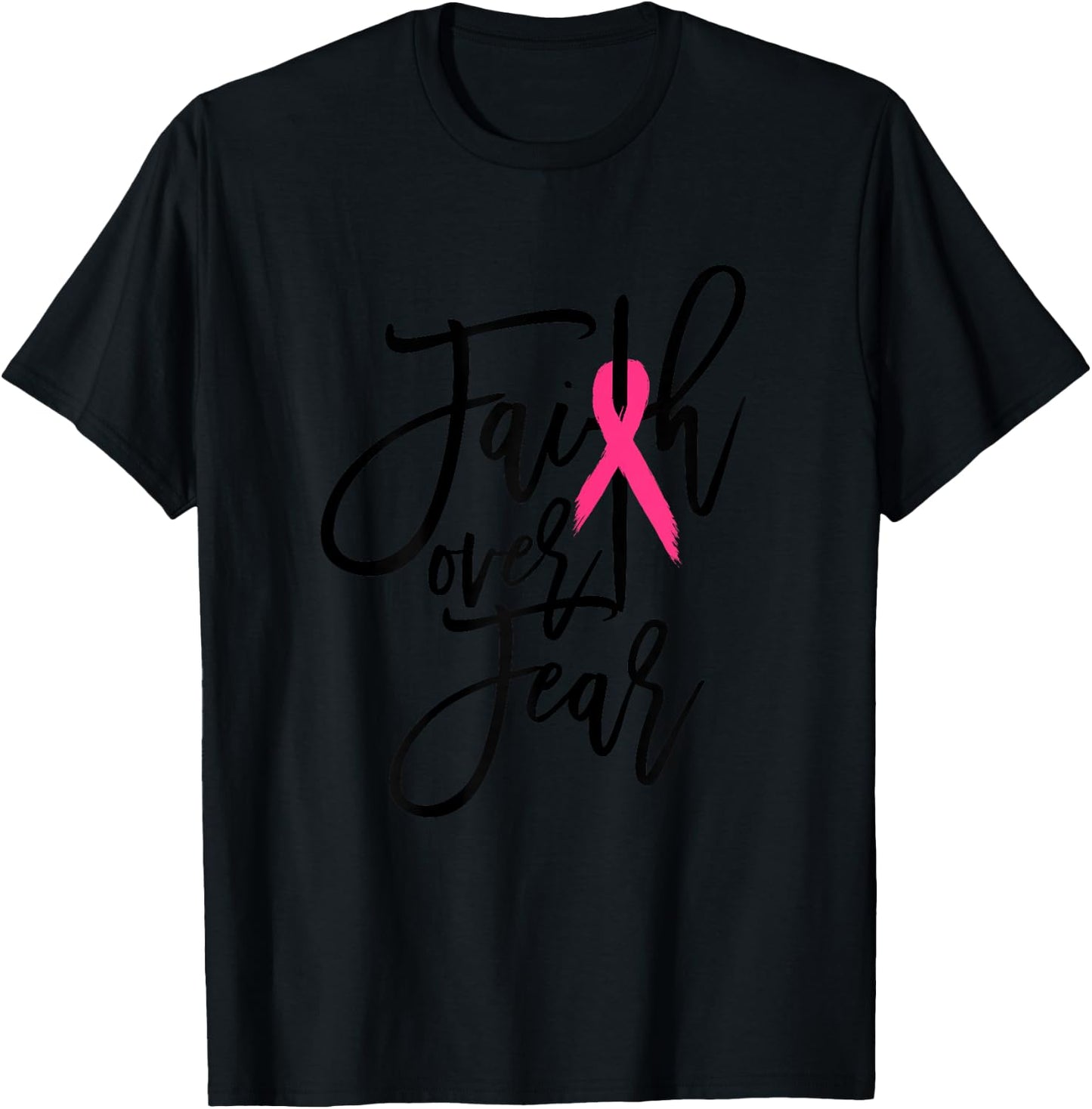 Faith Over Fear Cross Breast Cancer Awareness Christian T-Shirt - T-Shirt | Black