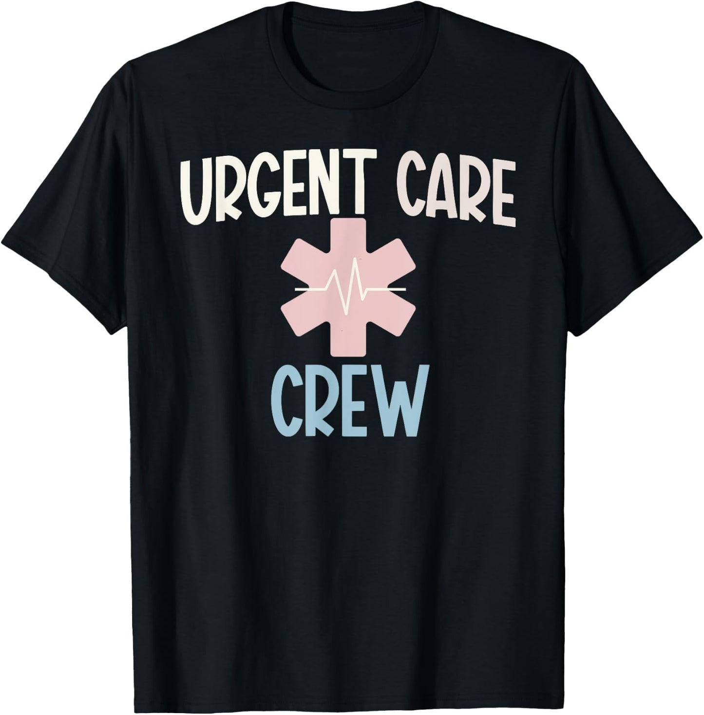 Urgent Care Crew Urgent Care Department Urgent Care Nurse T-Shirt - T-Shirt | Black