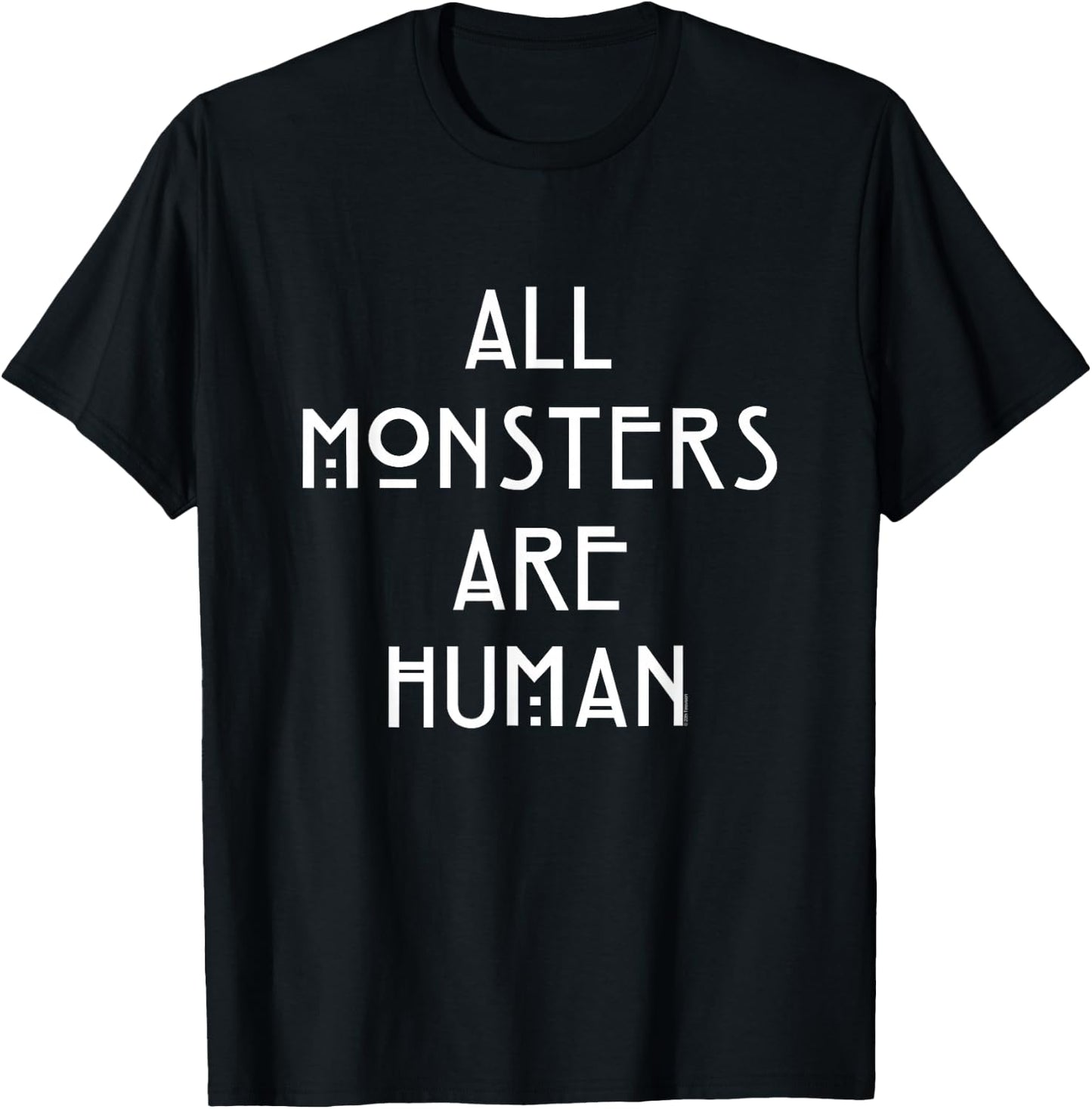 American Horror Story Asylum Monster Are People , black T-Shirt - T-Shirt | Black