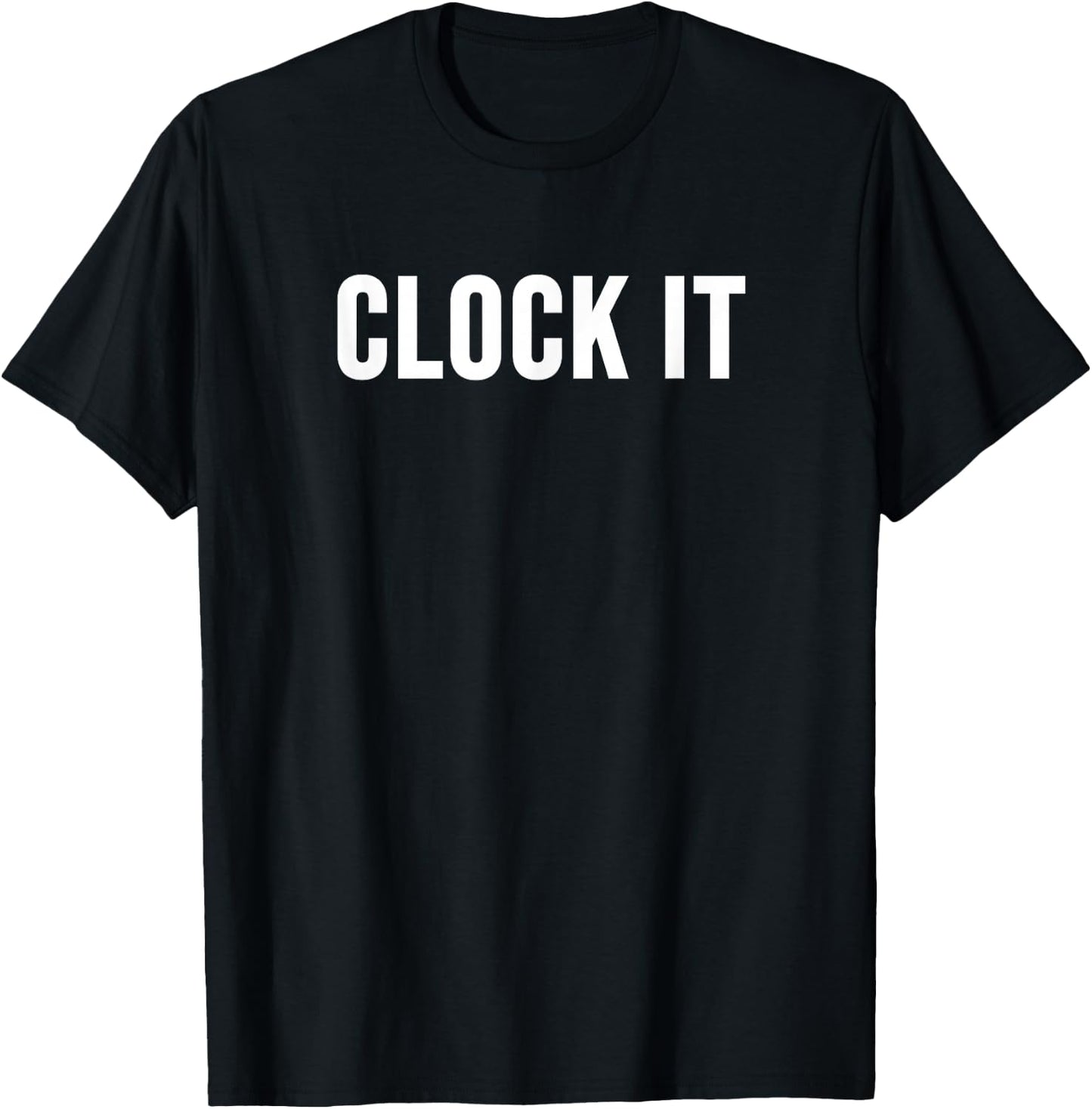 Clock It T-Shirt - T-Shirt | Black