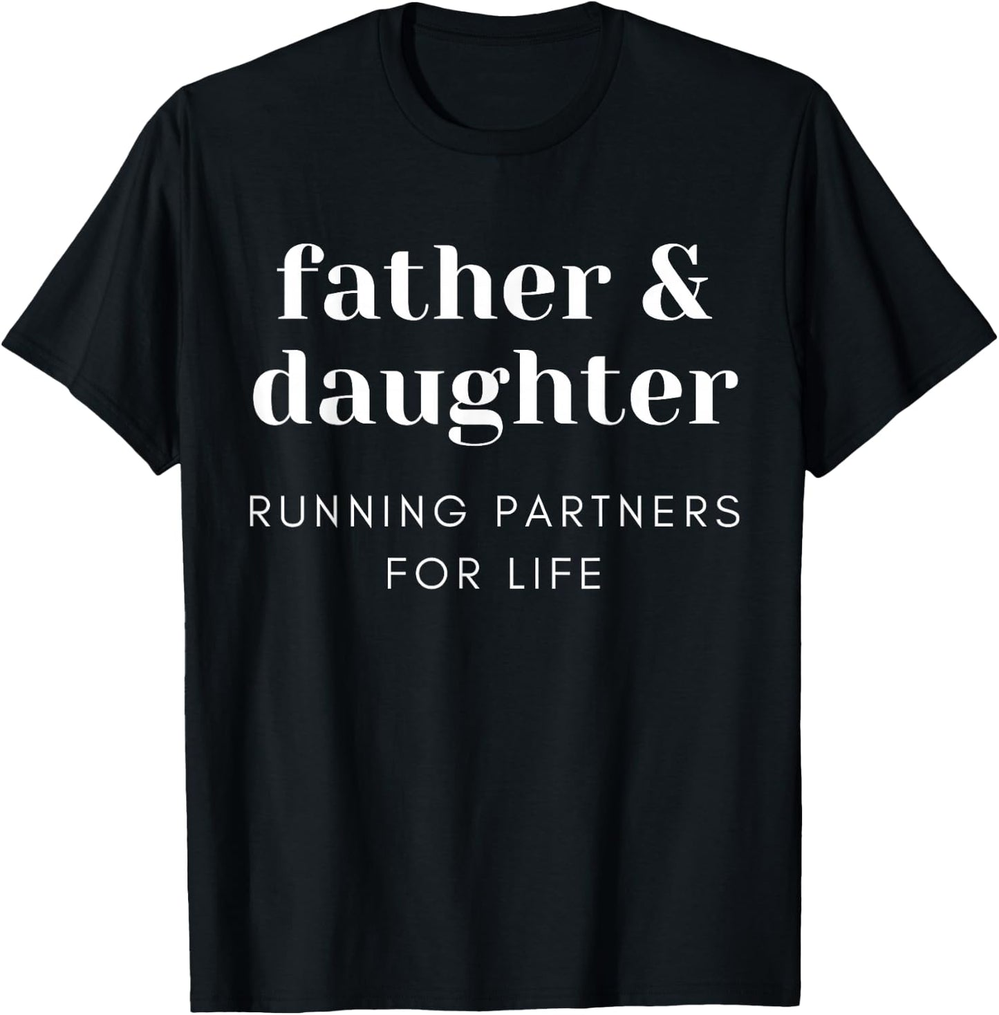Father daughter running partners for life funny Gift men T-Shirt - T-Shirt | Black
