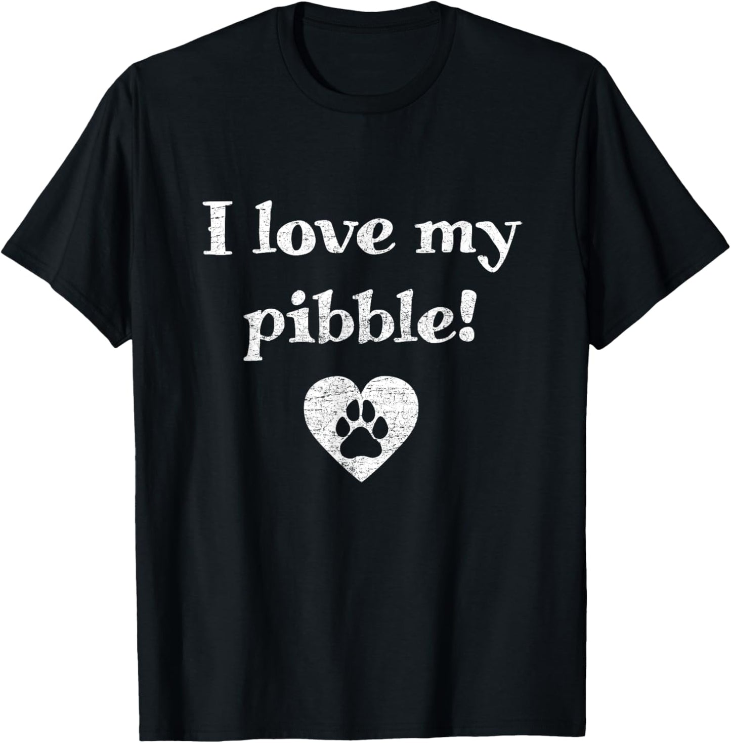I love my pibble! pit bull puppy dog pitbull Men Women Girls Kids T-Shirt - T-Shirt | Black