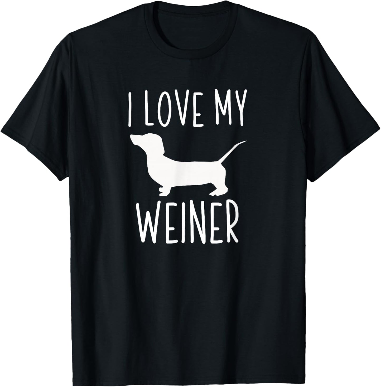 Dachshund Lover Gifts I Love My Weiner T-Shirt - T-Shirt | Black