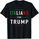 Italians For Trump Pro Trump Italiano Supporter T-Shirt - T-Shirt | Black