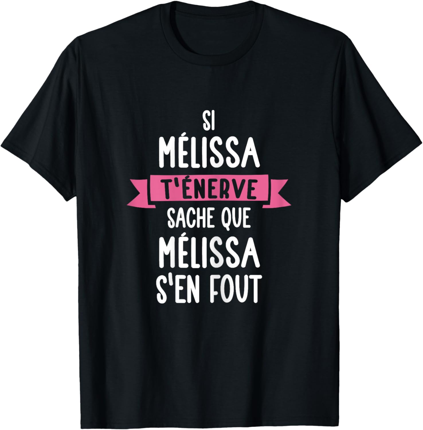 Gift Woman Humour Personalised Name Melissa , Black, Female X-Small T-Shirt - T-Shirt | Black