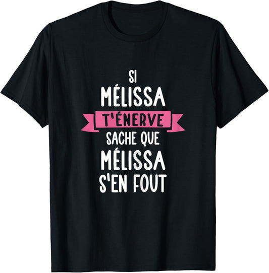 Gift Woman Humour Personalised Name Melissa , Black, Female X-Small T-Shirt - T-Shirt | Black