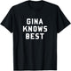 Brooklyn Nine-Nine Gina Knows Best T-Shirt - T-Shirt | Black