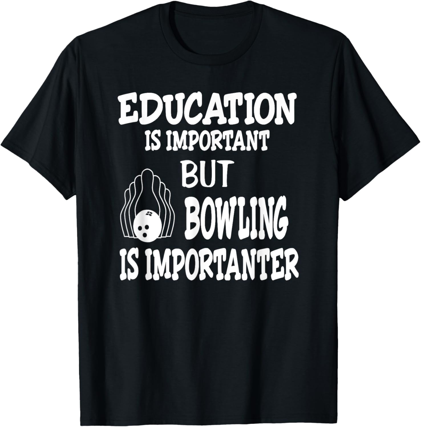 Vintage Bowling Shirts Funny Shirt For Bowlers Education Is T-Shirt - T-Shirt | Black