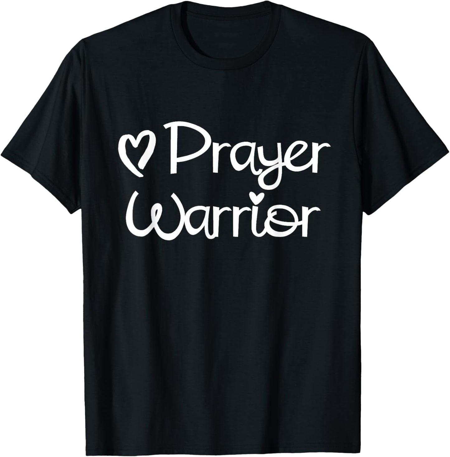 Inspirational, Prayer Warrior . Faith Sayings T-Shirt - T-Shirt | Black