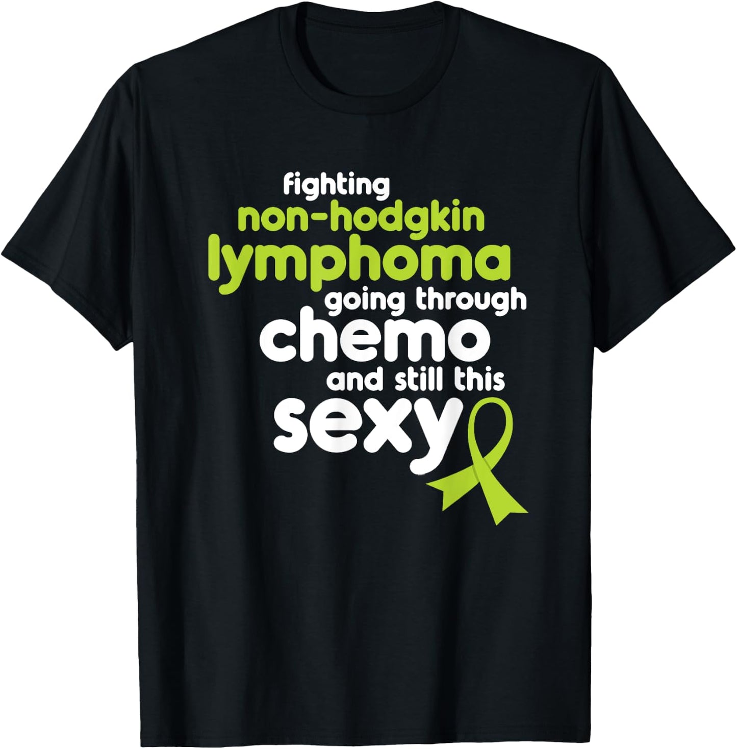Non-Hodgkin Lymphoma Shirt | Funny Cancer Meme Gift T-Shirt - T-Shirt | Black
