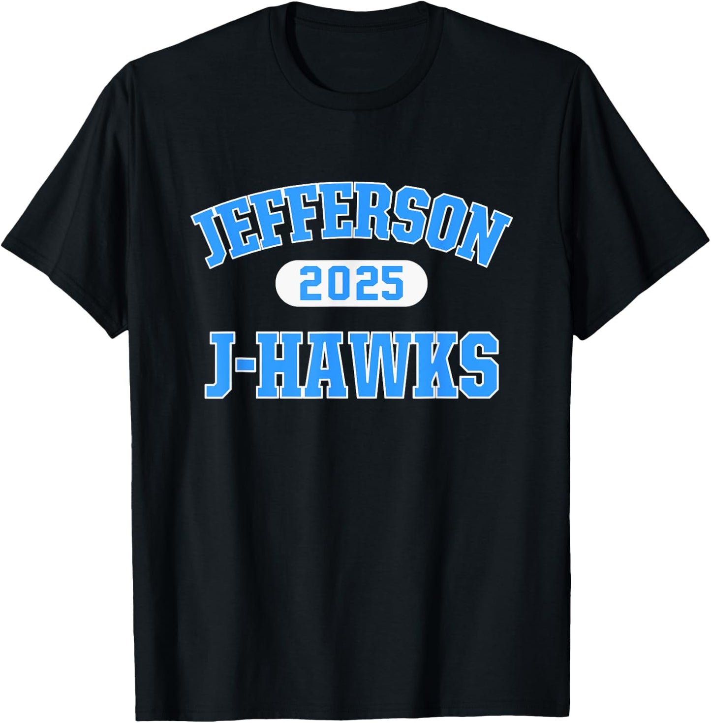 Jefferson J-Hawks School [YEAR] T-Shirt - T-Shirt | Black