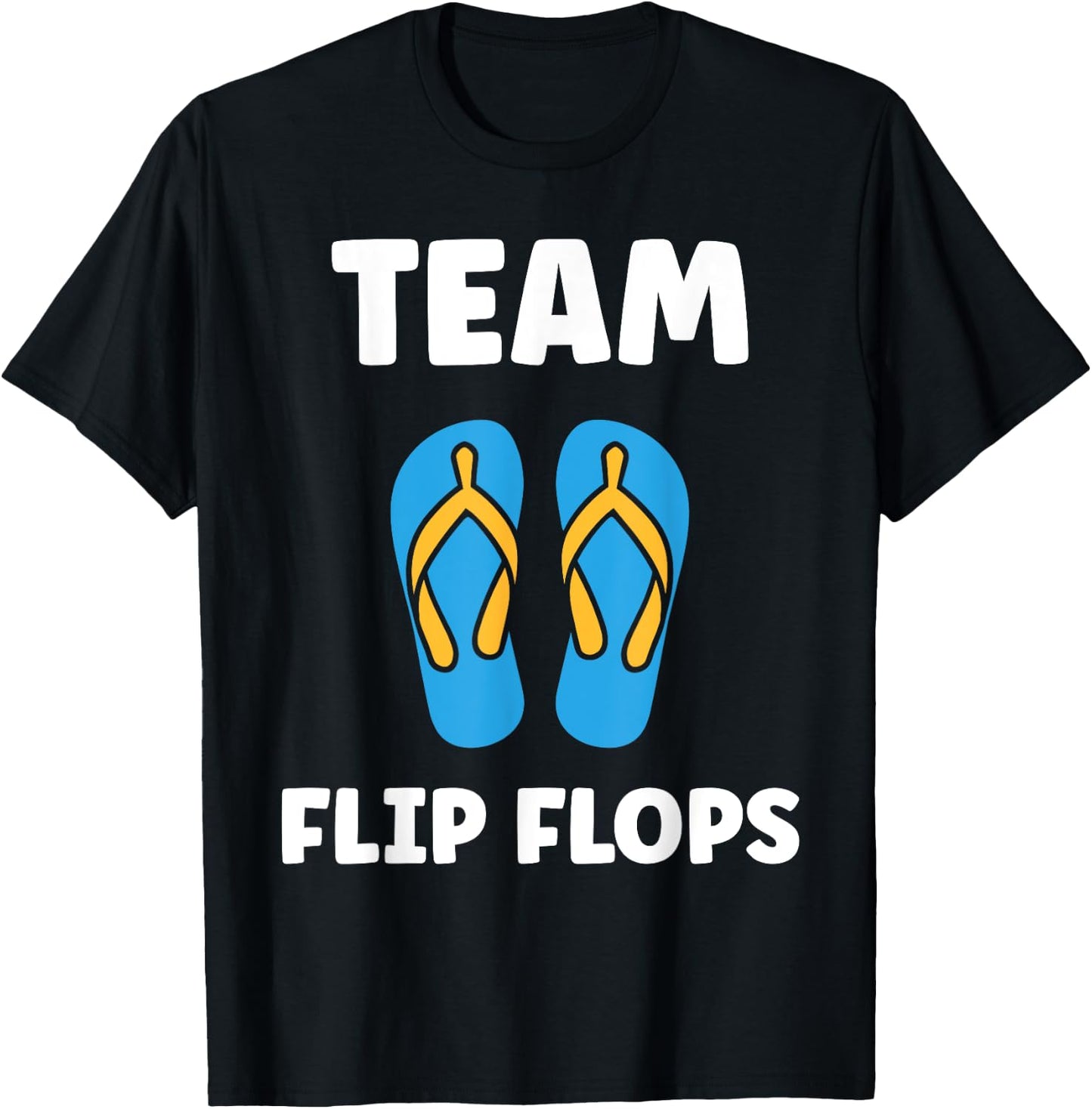 Quote flip flops minimalist humor simple team flip flops T-Shirt - T-Shirt | Black
