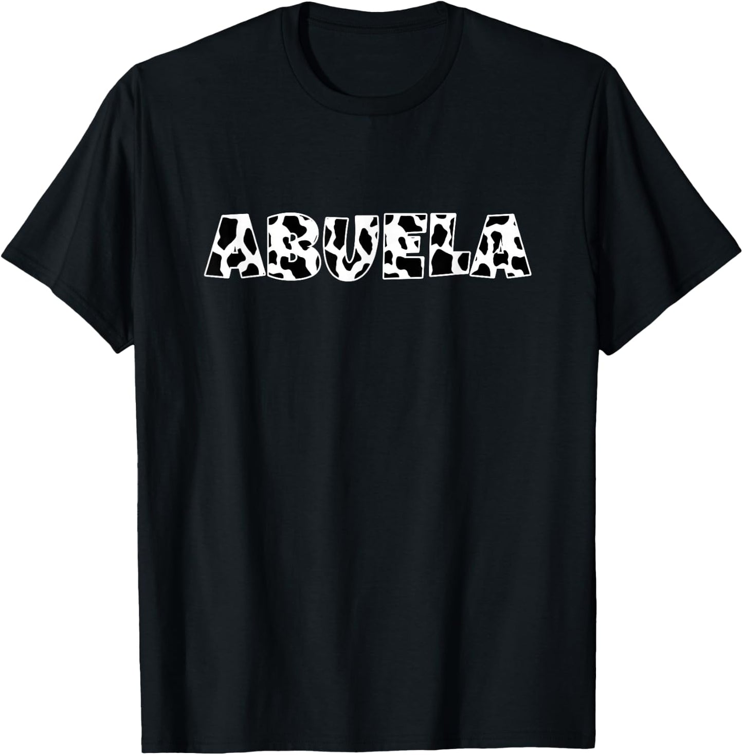 Abuela Cow Print Animal Pattern Farmer Farm Grandma Funny T-Shirt - T-Shirt | Black
