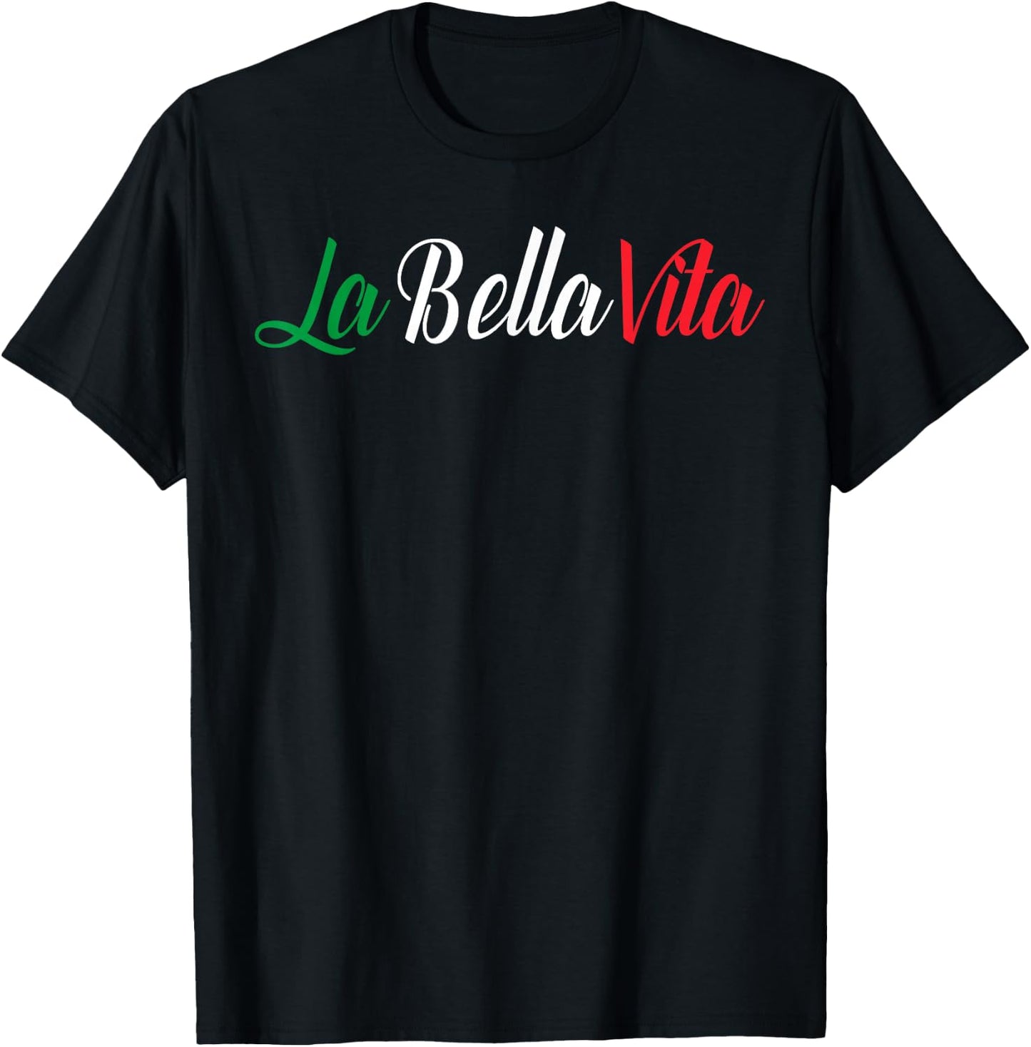 La Bella Vita Italian The Good Life, black T-Shirt - T-Shirt | Black
