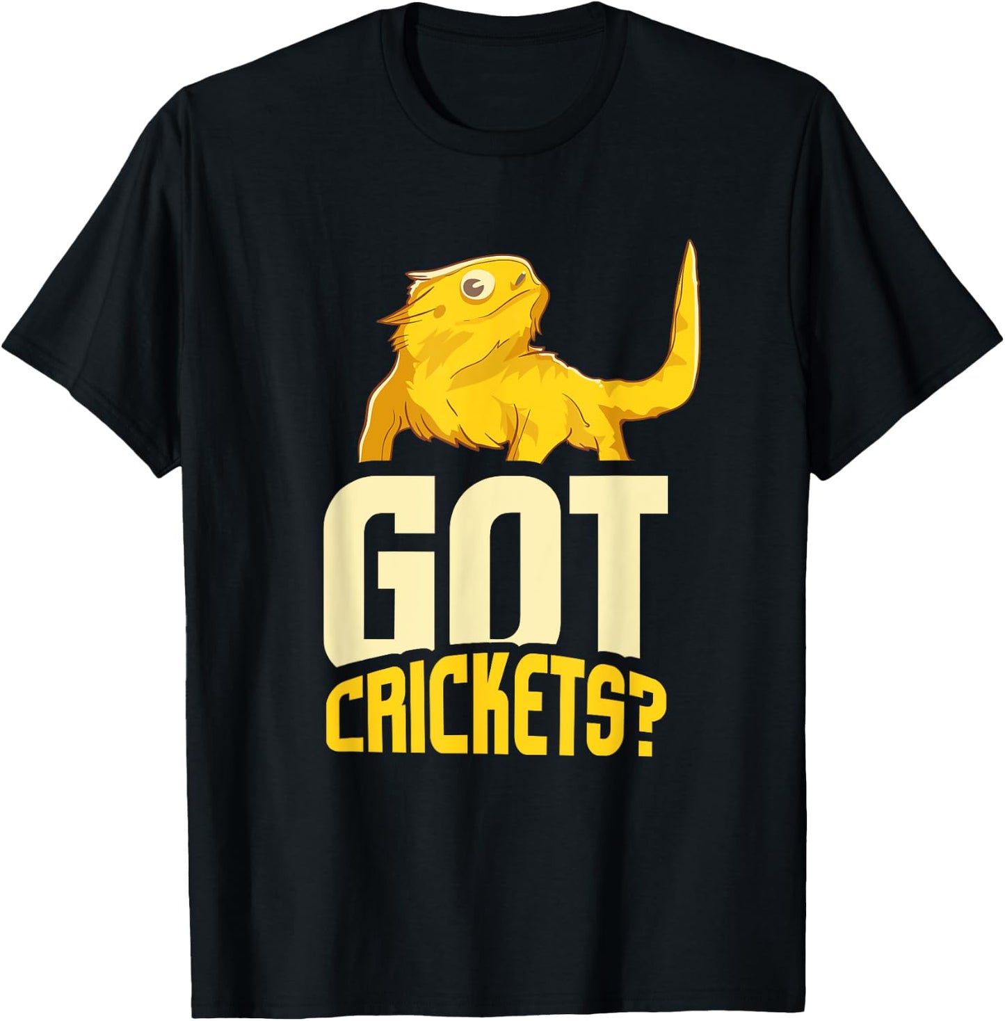 Reptile Lover I Got Crickets Bearded Dragon T-Shirt - T-Shirt | Black