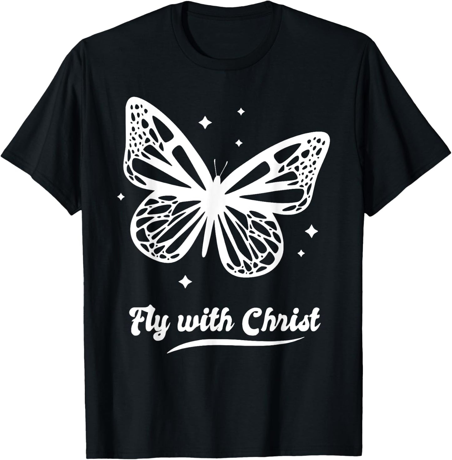 Fly with Christ Butterfly Butterflies Stars 90s Retro T-Shirt - T-Shirt | Black