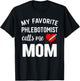 Funny Phlebotomist Mom Phlebotomy Mother T-Shirt - T-Shirt | Black