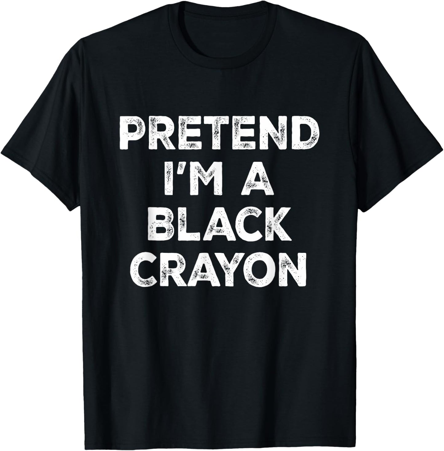 Pretend I'm A Black Crayon Lazy Halloween Costume T-Shirt - T-Shirt | Black
