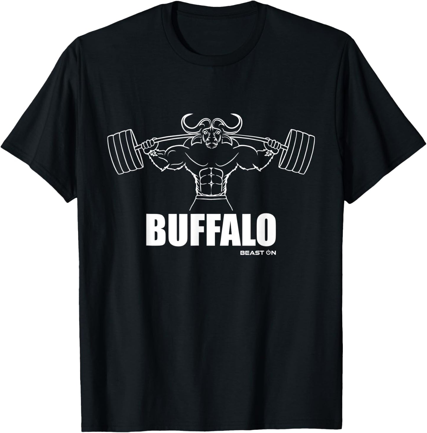 BUFFALO Buffalo Beast On Gym Motivation Fitness Sayings T-Shirt - T-Shirt | Black