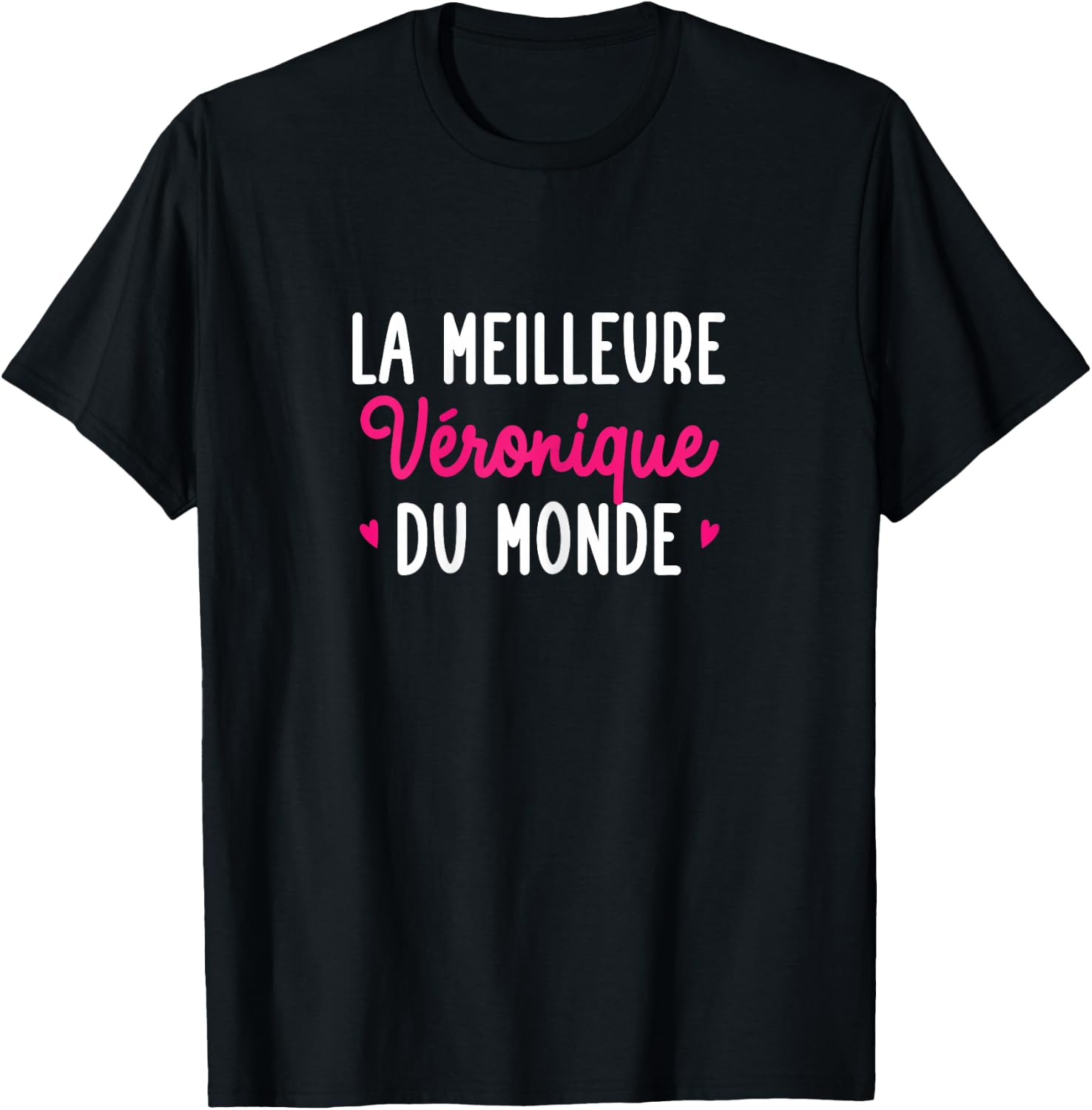 Personalised Gift Woman First Name Best Véronique Humour T-Shirt - T-Shirt | Black