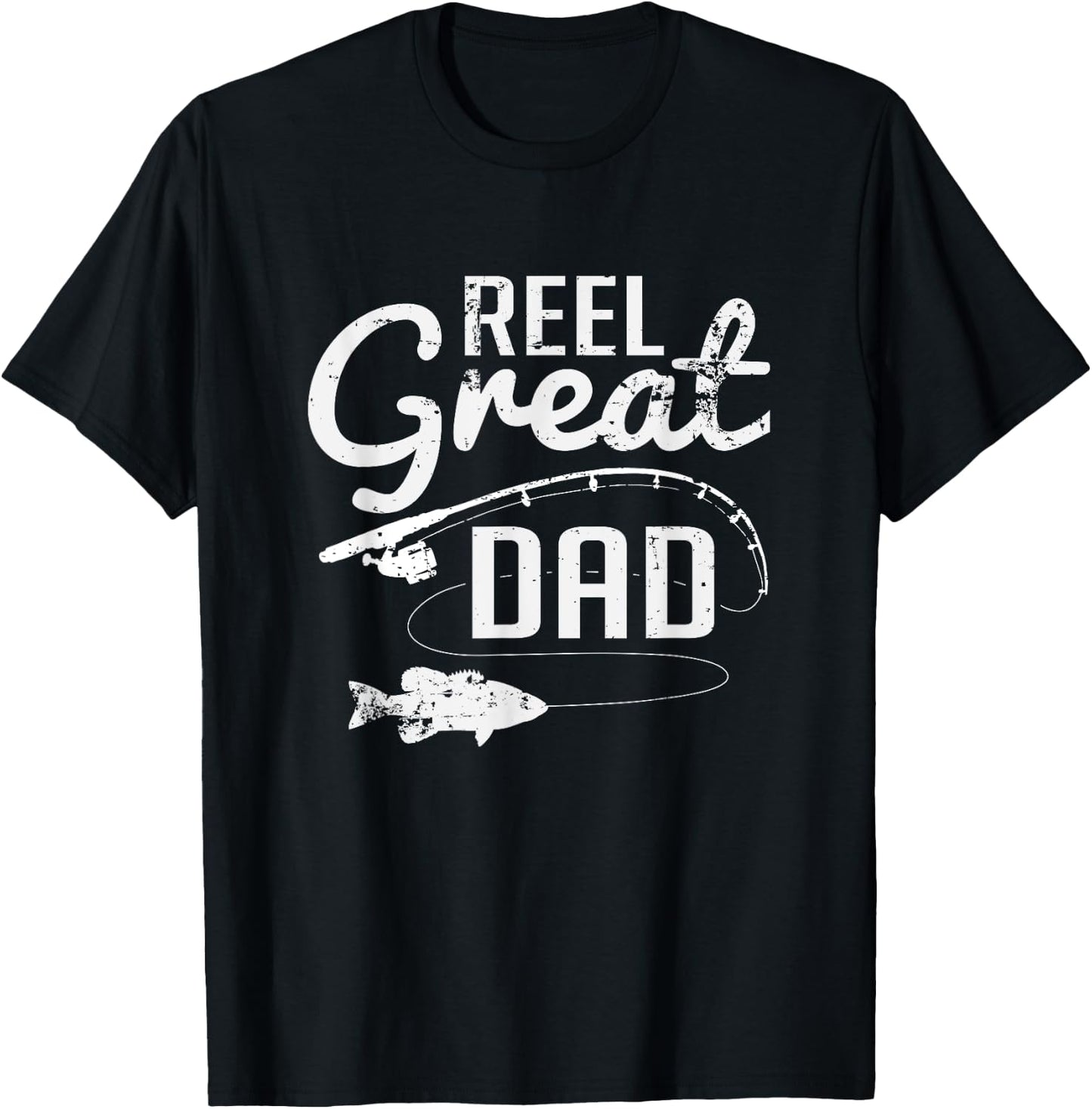 Reel Great Dad Cute Fishing Father's Day T-Shirt - T-Shirt | Black